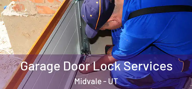 Garage Door Lock Services Midvale - UT
