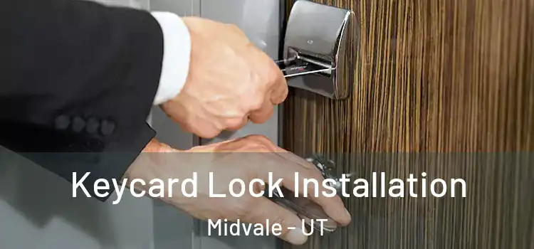 Keycard Lock Installation Midvale - UT