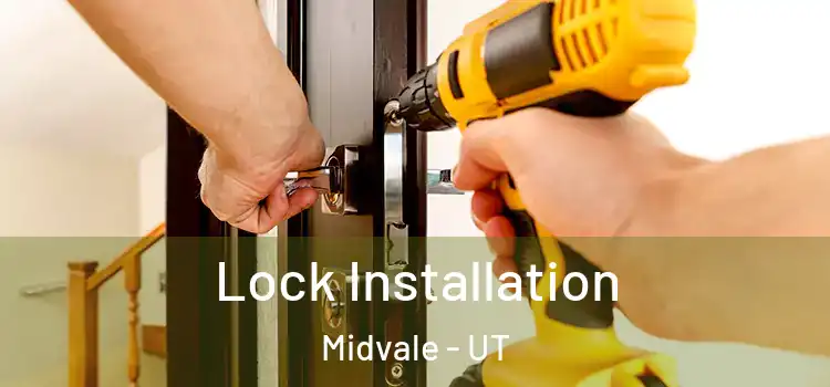 Lock Installation Midvale - UT