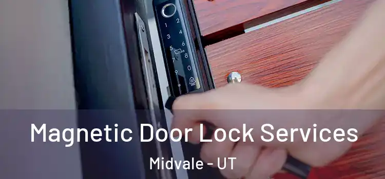 Magnetic Door Lock Services Midvale - UT