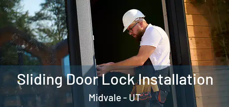 Sliding Door Lock Installation Midvale - UT
